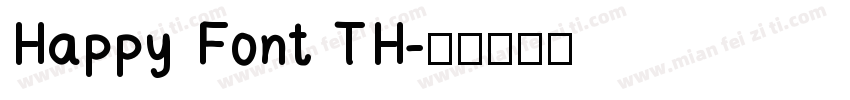 Happy Font TH字体转换